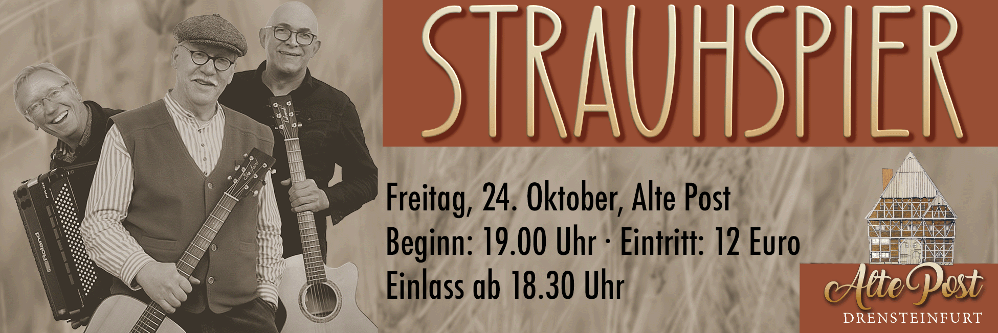 Ankündigung 24. Oktober die Gruppe Strauhspier in der Alten Post - FotoBanner-HM